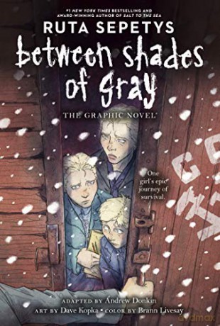 Between Shades Of Gray Graphic Novel - Ruta Sepetys [KSIĄŻKA]