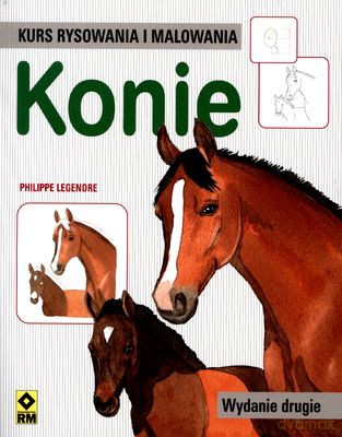 Konie Kurs Rysowania I Malowania - Philippe Legendre [KSIĄŻKA]