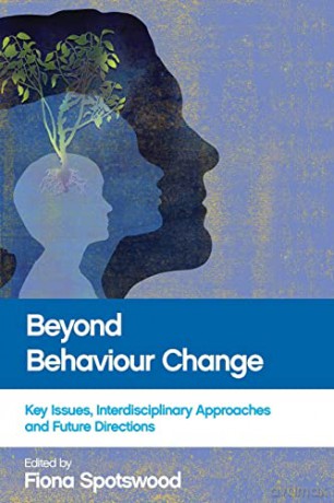 Beyond Behaviour Change - Fiona Spotswood [KSIĄŻKA]