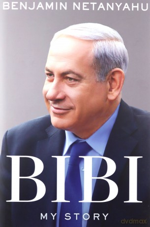 Bibi Ha - Benjamin Netanyahu [KSIĄŻKA]