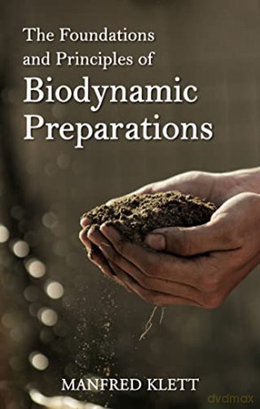 Biodynamic Preparations - Dr Manfred Klett [KSIĄŻKA]
