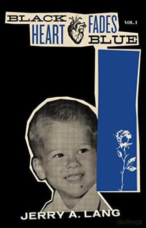 Black Heart Fades Blue - Jerry A. Lang [KSIĄŻKA]