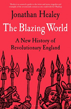 Blazing World - Dr Jonathan Healey [KSIĄŻKA]