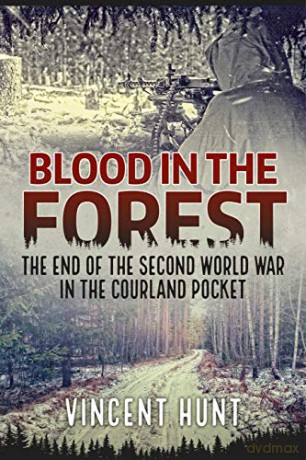 Blood In The Forest - Vincent Hunt [KSIĄŻKA]