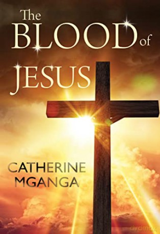 Blood Of Jesus - Catherine Mganga [KSIĄŻKA]