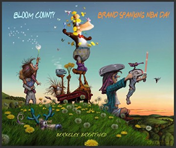 Bloom County Brand Spanking New Day - Berkeley Breathed [KOMIKS]