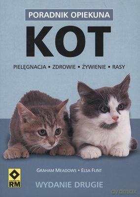 Kot Poradnik Opiekuna Wyd.2 - Graham Meadows, Elsa Flint [KSIĄŻKA]