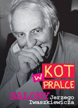 Kot W Pralce Tw - Jerzy Iwaszkiewicz [KSIĄŻKA]