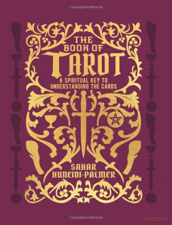 Book Of Tarot - Sahar Huneidi-Palmer [KSIĄŻKA]
