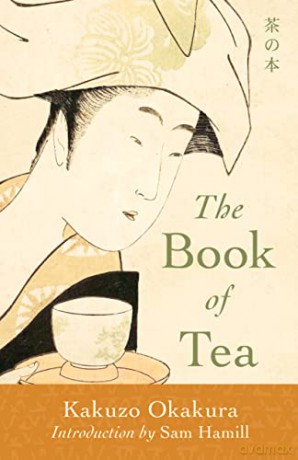 Book Of Tea - Kakuzo Okakura [KSIĄŻKA]