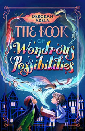 Book Of Wondrous Possibilities - Deborah Abela [KSIĄŻKA]