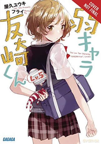 Bottom-Tier Character Tomozaki, Vol. 5 (light novel) - Yuki Yaku [KOMIKS]