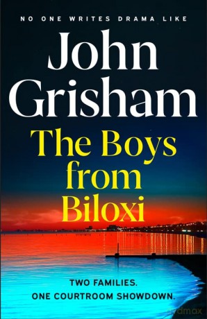 Boys From Biloxi - John Grisham [KSIĄŻKA]