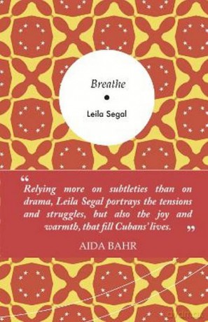 Breathe Stories From Cuba - Leila Segal [KSIĄŻKA]