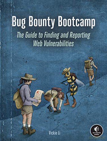 Bug Bounty Bootcamp - Vickie Li [KSIĄŻKA]