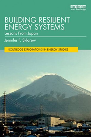 Building Resilient Energy Systems - Jennifer F. Sklarew [KSIĄŻKA]
