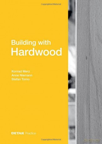 Building With Hardwood - Konrad Merz [KSIĄŻKA]