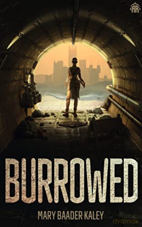 Burrowed - Mary Baader Kaley [KSIĄŻKA]