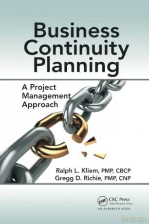Business Continuity Planning - Ralph L. Kliem [KSIĄŻKA]