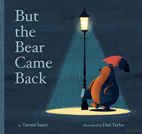 But The Bear Came Back - Dan [KSIĄŻKA]
