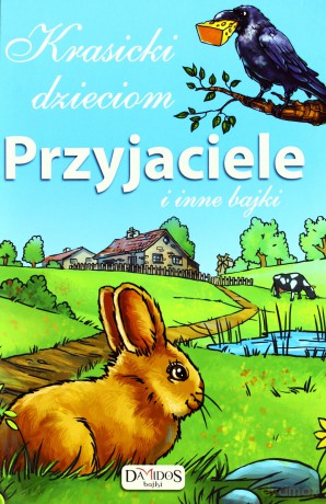 Krasicki Dzieciom Przyjaciele I Inne Bajki Tw - Ignacy Krasicki [KSIĄŻKA]