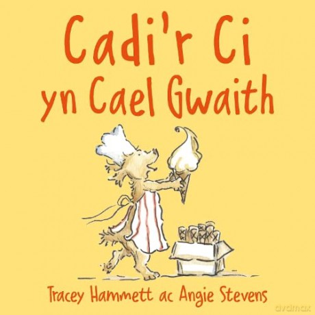 Cadi'r Ci Yn Cael Gwaith - Tracey Hammett [KSIĄŻKA]