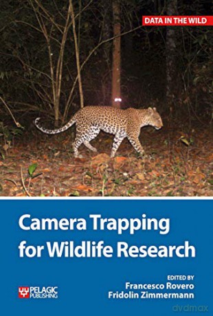 Camera Trapping For Wildlife Research - Fridolin Zimmerman [KSIĄŻKA]