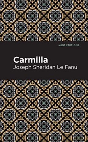 Carmilla - Joseph Sheridan Le Fanu [KSIĄŻKA]