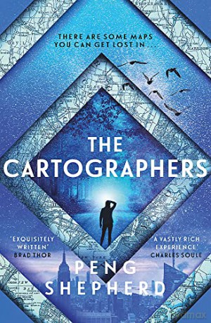 Cartographers - Peng Shepherd [KSIĄŻKA]