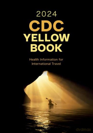 Cdc Yellow Book 2024 [KSIĄŻKA]