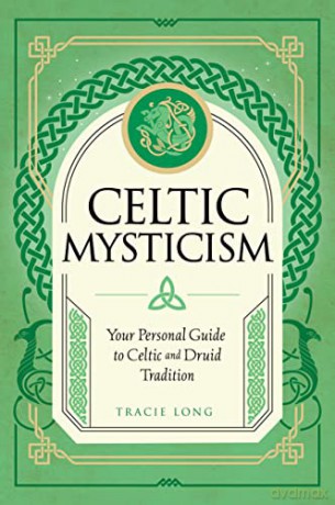 Celtic Mysticism - Tracie Long [KSIĄŻKA]