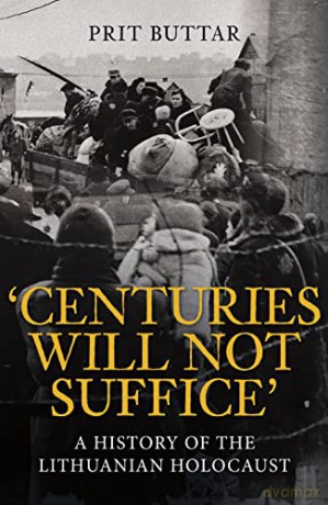 Centuries Will Not Suffice - Prit Buttar [KSIĄŻKA]