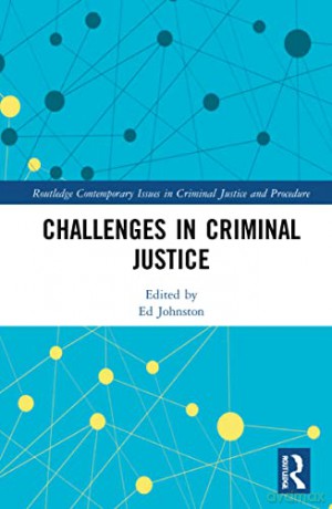 Challenges In Criminal Justice - Ed Johnston [KSIĄŻKA]
