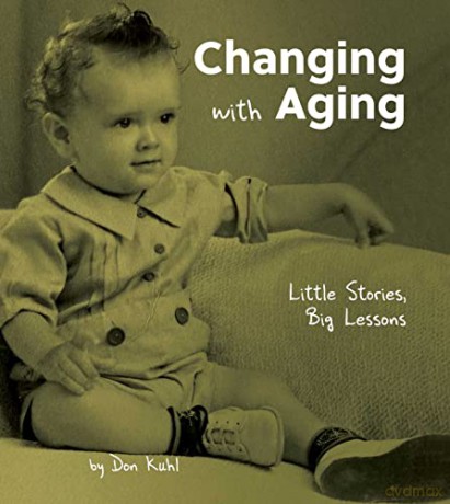 Changing With Aging - Don Kuhl [KSIĄŻKA]