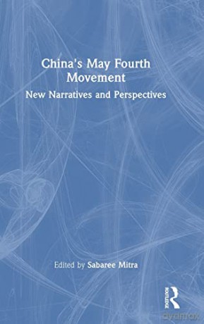 Chinas May Fourth Movement - Sabaree Mitra [KSIĄŻKA]