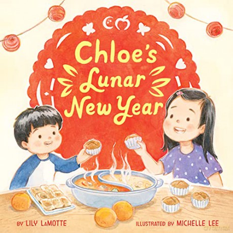 Chloes Lunar New Year Hb - Lily LaMotte [KSIĄŻKA]
