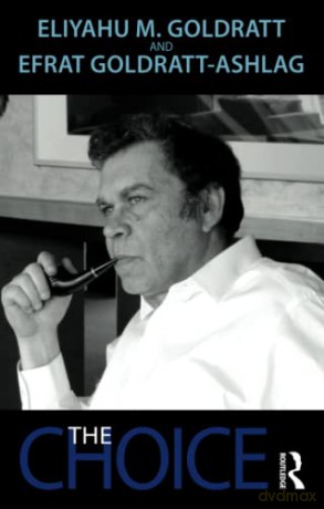 Choice - Eliyahu M. Goldratt [KSIĄŻKA]
