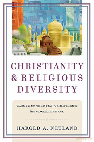 Christianity And Religious Diversit - Harold A. Netland [KSIĄŻKA]