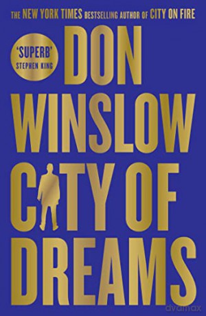 City Of Dreams - Don Winslow [KSIĄŻKA]