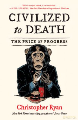 Civilized To Death Pa - Christopher Ryan [KSIĄŻKA]