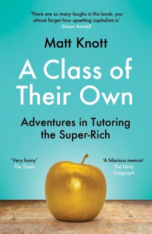 Class Of Their Own - Matthew Hammett Knott [KSIĄŻKA]