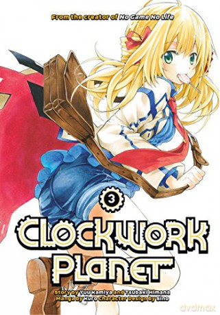 Clockwork Planet 3 - Yuu Kamiya [KOMIKS]