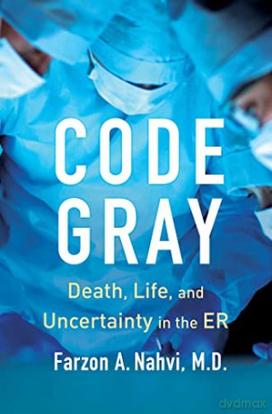 Code Gray - M D Farzon A Nahvi [KSIĄŻKA]