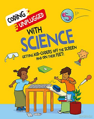 Coding Unplugged With Science - Kaitlyn Siu [KSIĄŻKA]