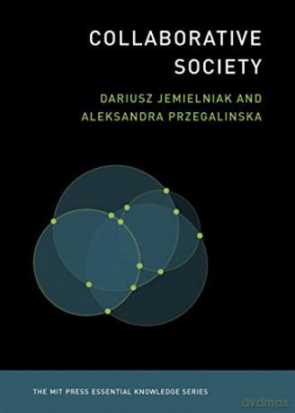 Collaborative Society - Dariusz Jemielniak [KSIĄŻKA]