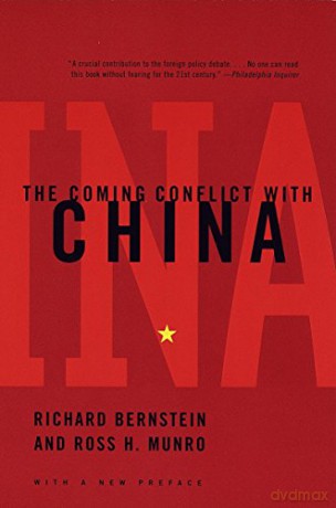 Coming Conflict With China Th - Richard Bernstein [KSIĄŻKA]