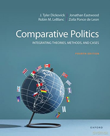 Comparative Politics - J. Tyler Dickovick [KSIĄŻKA]