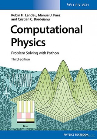 Computational Physics 3rd Edition - Rubin H. Landau [KSIĄŻKA]
