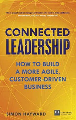 Connected Leadership - Simon Hayward [KSIĄŻKA]