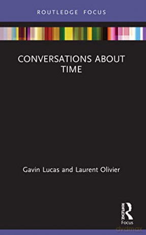 Conversations About Time - Gavin Lucas [KSIĄŻKA]